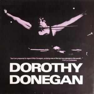 Dorothy Donegan: Dorothy Donegan