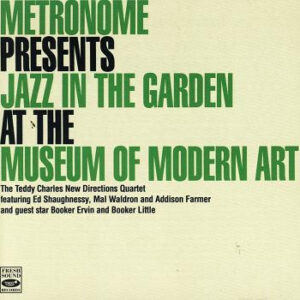 The Teddy Charles New Directions Quartet*: Metronome Presents Jazz In The Garden At The Museum Of Modern Art