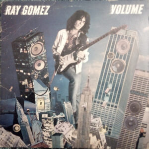 Ray Gomez: Volume