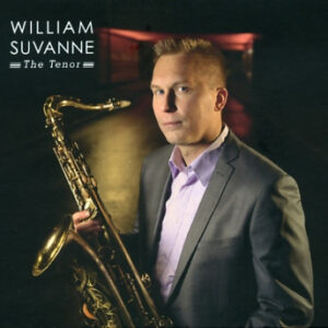 William Suvanne: The Tenor