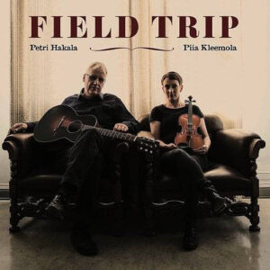 Petri Hakala & Piia Kleemola: Field Trip