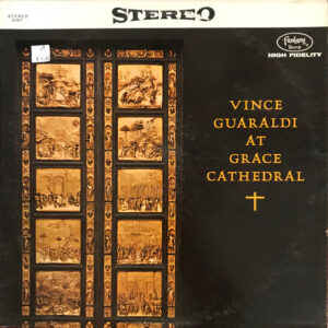 Vince Guaraldi: Vince Guaraldi At Grace Cathedral