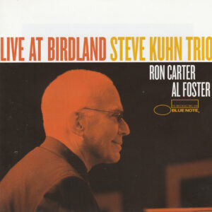 Steve Kuhn Trio: Live At Birdland