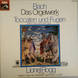 Bach*, Lionel Rogg: Das Orgelwerk Folge 2 - Toccaten Und Fugen BWV 538, 540, 564, 565