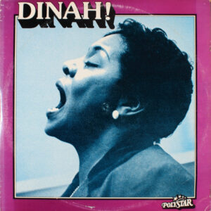 Dinah Washington: Dinah!