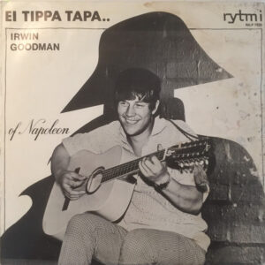 Irwin Goodman: Ei Tippa Tapa