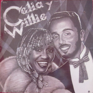 Celia* Y Willie*: Celia Y Willie