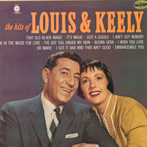 Louis & Keely*: The Hits Of Louis & Keely