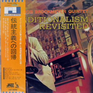 Bob Brookmeyer Quintet: Traditionalism Revisited