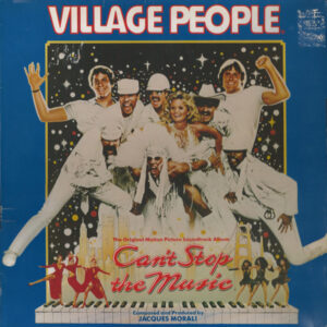 Village People: Can't Stop The Music (The Original Motion Picture Soundtrack Album)