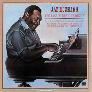 Jay McShann: The Last Of The Blue Devils