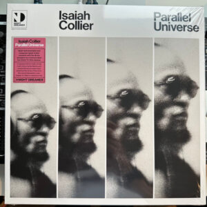 Isaiah Collier: Parallel Universe