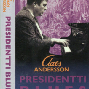 Claes Andersson: Presidentti Blues