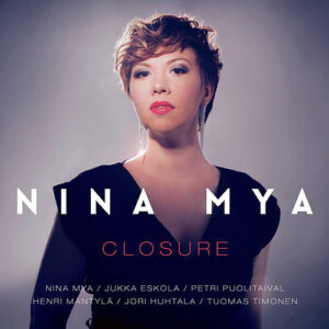 Nina Mya: Closure