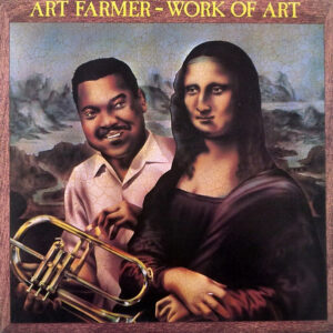 Art Farmer: Work Of Art