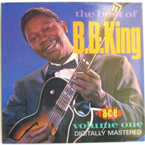 B.B. King: The Best Of B.B.King Volume One