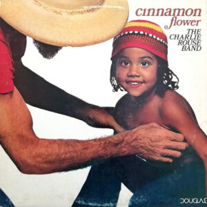 The Charlie Rouse Band: Cinnamon Flower