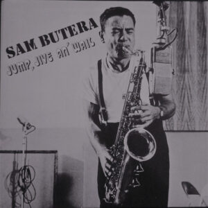 Sam Butera And The Witnesses: Jump, Jive An' Wail