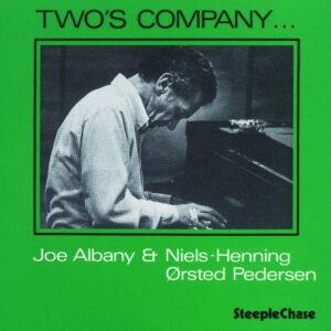 Joe Albany & Niels-Henning Ørsted Pedersen: Two's Company ...