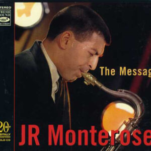 JR Monterose*: The Message