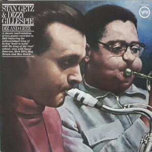 Stan Getz & Dizzy Gillespie: Diz And Getz