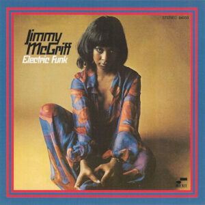 Jimmy McGriff: Electric Funk