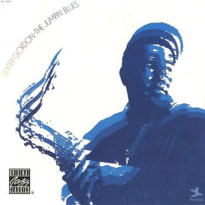 Dexter Gordon: The Jumpin' Blues