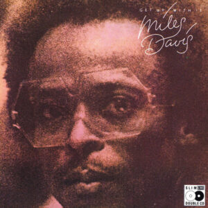 Miles Davis: Get Up With It