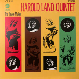 Harold Land Quintet: The Peace-Maker