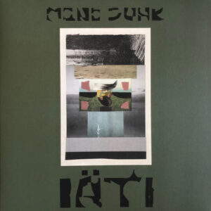 Mono Junk: Iäti