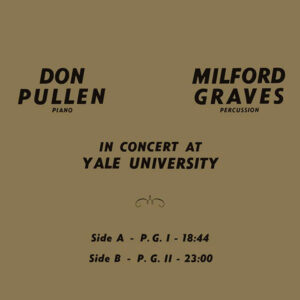 Don Pullen - Milford Graves: In Concert At Yale University