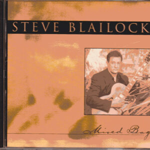 Steve Blailock: Mixed Bag