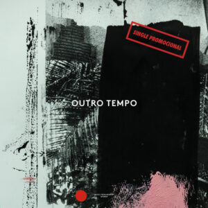 Various: Outro Tempo (Single Promocional)