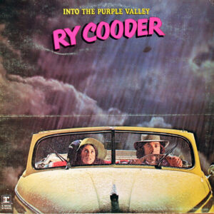 Ry Cooder: Into The Purple Valley