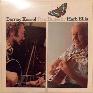 Barney Kessel And Herb Ellis: Poor Butterfly