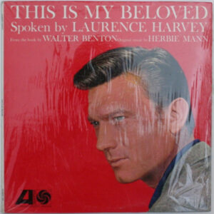 Laurence Harvey, Herbie Mann: This Is My Beloved