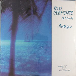 Rio Clemente & Friends: Antigua