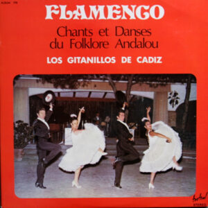 Los Gitanillos De Cadiz: Flamenco (Chants Et Danses Du Folklore Andalou)