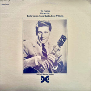 Tal Farlow: Fuerst Set