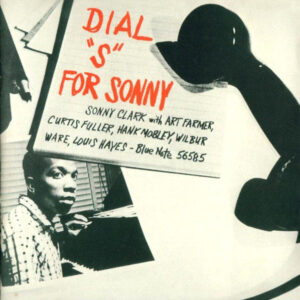 Sonny Clark: Dial "S" For Sonny