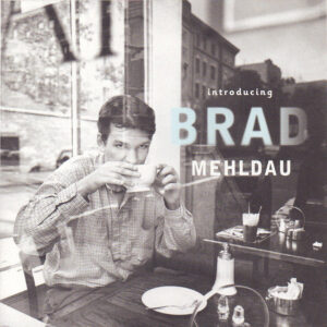 Brad Mehldau: Introducing