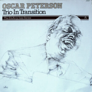 Oscar Peterson: Trio In Transition