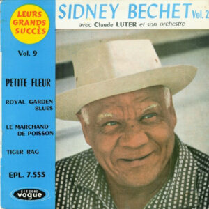 Sidney Bechet Avec Claude Luter Et Son Orchestre: Sidney Bechet Vol.  2