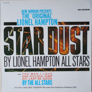 Lionel Hampton All Stars And The All Stars (7): Gene Norman Presents "Just Jazz"