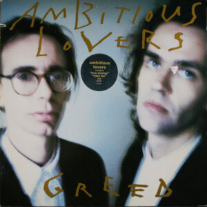 Ambitious Lovers: Greed