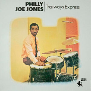 Philly Joe Jones*: Trailways Express