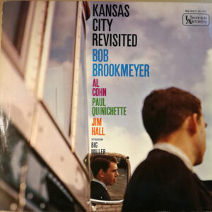 Bob Brookmeyer: Kansas City Revisited