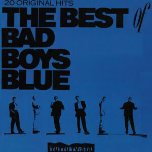 Bad Boys Blue: The Best Of