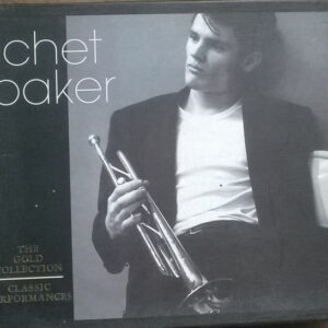 Chet Baker: The Gold Collection - Classic Performances