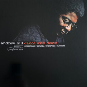 Andrew Hill: Dance With Death